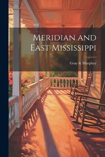 Meridian and East Mississippi By Catalog] 9781021504470 (Paperback)