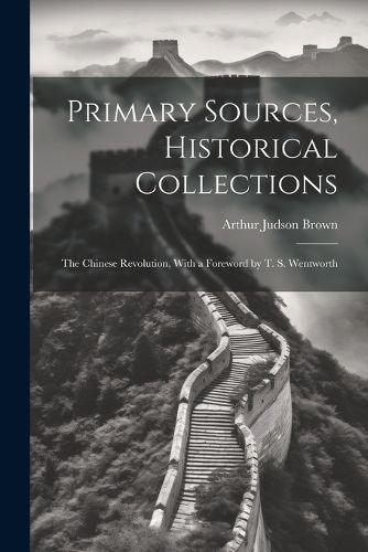 Primary Sources, Historical Collections By Brown 9781021523976