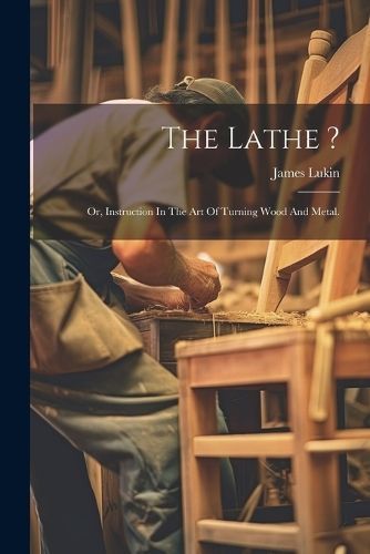 Lathe ? By Lukin 9781021531049 (Paperback)