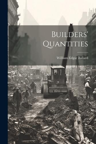 Builders' Quantities By Ballard 9781021544490 (Paperback)