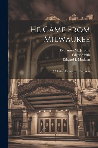 He Came From Milwaukee By Hirsch 9781021580276 (Paperback)