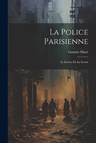 Police Parisienne By Macé 9781021605085 (Paperback)