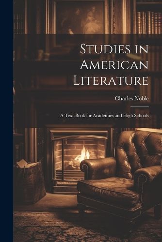 Studies in American Literature By Noble 9781021620460 (Paperback)