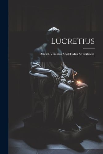 Lucretius By Anonymous 9781021630889 (Paperback)