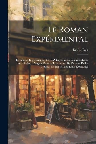 Roman Expérimental By Zola 9781021645951 (Paperback)