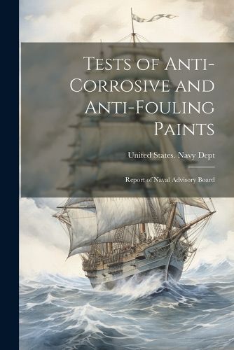 Tests of Anti-Corrosive and Anti-Fouling Paints 9781021653604
