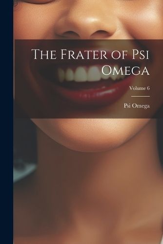 Frater of Psi Omega; Volume 6 By Omega 9781021663054 (Paperback)
