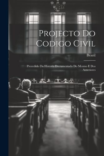 Projecto Do Codigo Civil By Brazil 9781021663597 (Paperback)