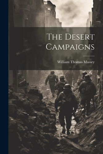 Desert Campaigns By Massey 9781021664754 (Paperback)
