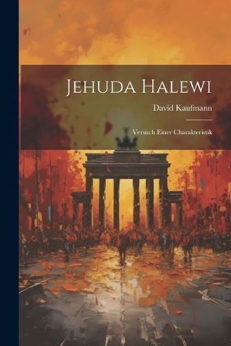 Jehuda Halewi By Kaufmann 9781021665034 (Paperback)