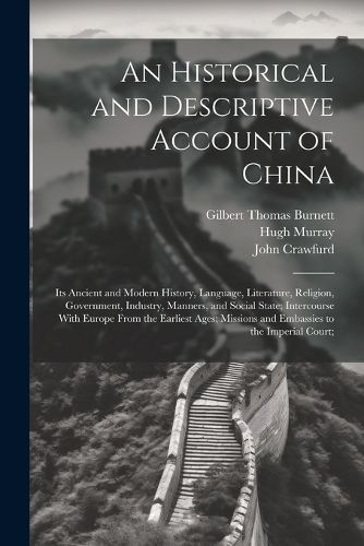Historical and Descriptive Account of China By Wallace 9781021673237
