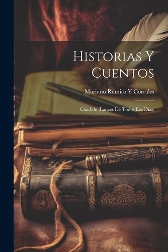 Historias Y Cuentos By Corrales 9781021680020 (Paperback)