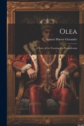 Olea By Glassmire 9781021692924 (Paperback)