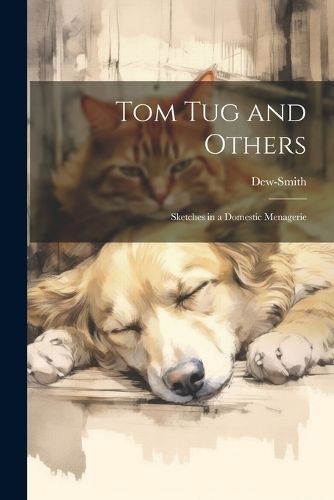 Tom Tug and Others By Dew-Smith 9781021723505 (Paperback)