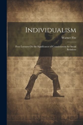 Individualism By Fite 9781021725196 (Paperback)