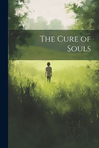 Cure of Souls By Anonymous 9781021740496 (Paperback)