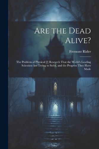 Are the Dead Alive? By Rider 9781021752536 (Paperback)