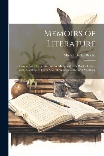 Memoirs of Literature By De La Roche 9781021754004 (Paperback)