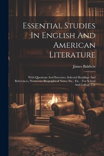 Essential Studies In English And American Literature By Baldwin