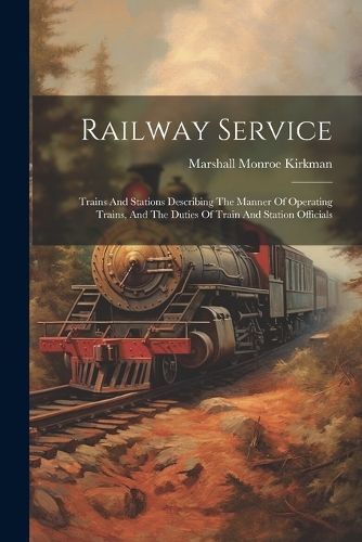 Railway Service By Kirkman 9781021781819 (Paperback)