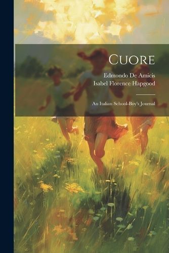 Cuore By De Amicis 9781021792877 (Paperback)