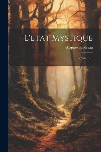 L'etat Mystique By Saudreau 9781021841100 (Paperback)
