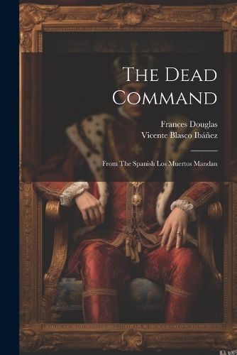 Dead Command By Ibáñez 9781021851772 (Paperback)