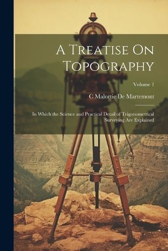 Treatise On Topography By De Martemont 9781021883650 (Paperback)