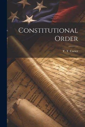 Constitutional Order By Carter 9781021898388 (Paperback)