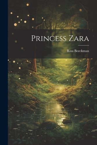 Princess Zara By Beeckman 9781021901361 (Paperback)