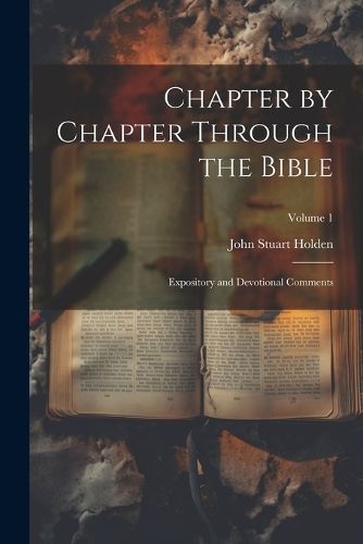 Chapter by Chapter Through the Bible By Holden 9781021914415