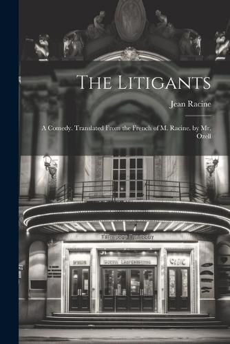 Litigants By Racine 9781021923479 (Paperback)