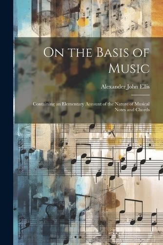On the Basis of Music By Ellis 9781021925206 (Paperback)
