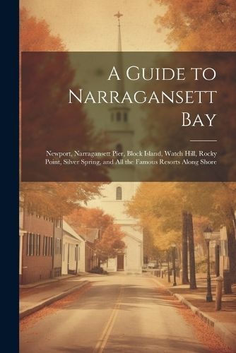 Guide to Narragansett Bay By Anonymous 9781021941084 (Paperback)