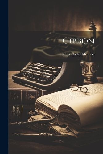 Gibbon By Morison 9781021954343 (Paperback)