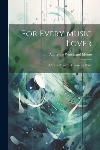 For Every Music Lover By Moore 9781021955463 (Paperback)