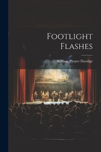 Footlight Flashes By Davidge 9781021968845 (Paperback)