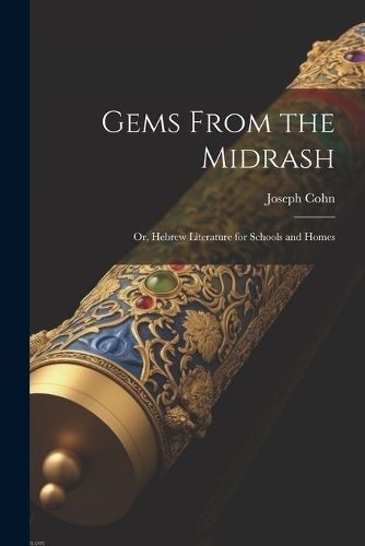 Gems From the Midrash By Cohn 9781021970527 (Paperback)