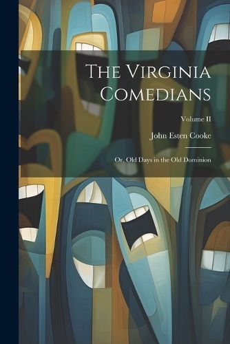 Virginia Comedians By Cooke 9781021988270 (Paperback)
