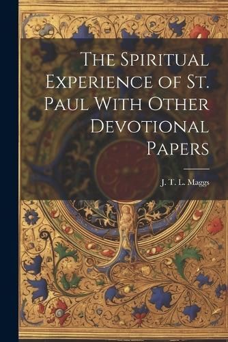 Spiritual Experience of St. Paul With Other Devotional Papers