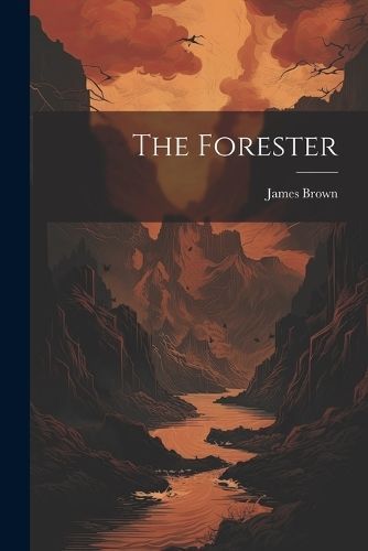 Forester By Brown 9781022024212 (Paperback)