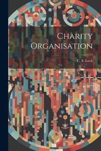 Charity Organisation By Loch 9781022043039 (Paperback)