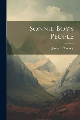 Sonnie-Boy's People By Connolly 9781022061545 (Paperback)