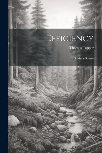 Efficiency By Tapper 9781022066960 (Paperback)