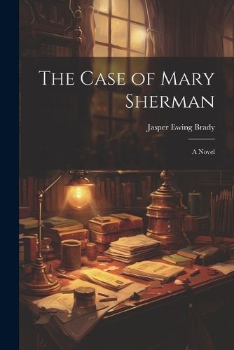 Case of Mary Sherman By Brady 9781022076921 (Paperback)