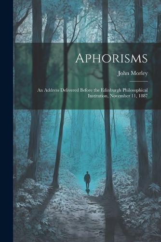 Aphorisms By Morley 9781022097773 (Paperback)