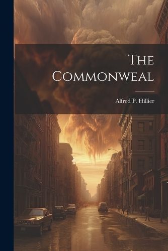 Commonweal By Hillier 9781022118065 (Paperback)