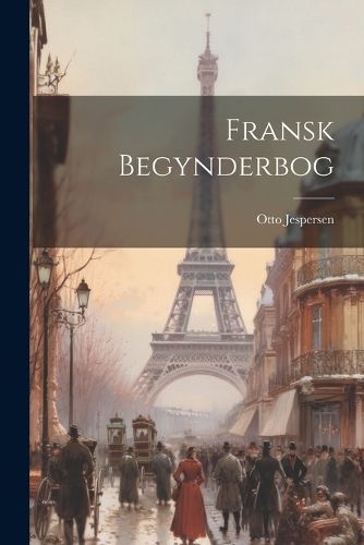 Fransk Begynderbog By Jespersen 9781022132986 (Paperback)