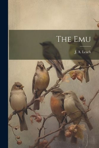Emu By Leach 9781022141285 (Paperback)