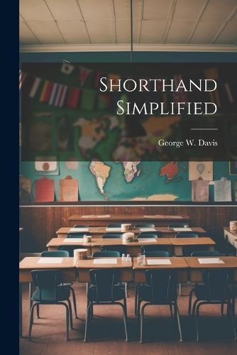 Shorthand Simplified By Davis 9781022178267 (Paperback)